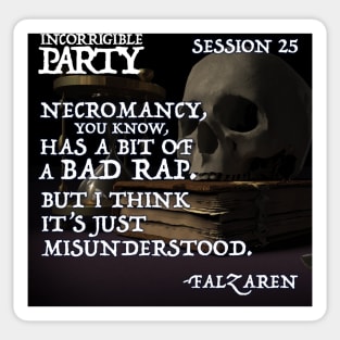 Necromancy has a bad rap Sticker